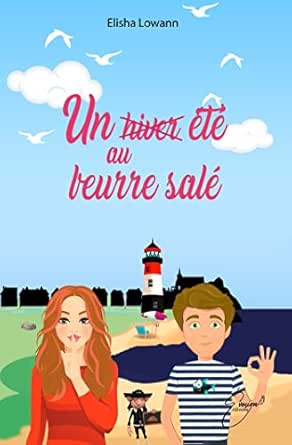 Un été au beurre salé