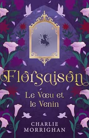 Le vœu et le venin
