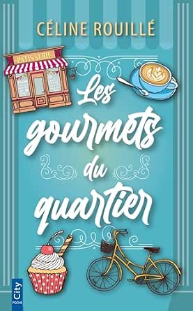 Les gourmets du quartier