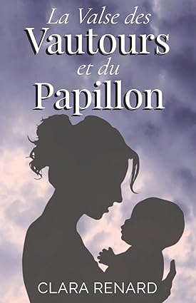 La Valse des Vautours et du Papillon