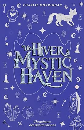 Un hiver à Mystic Haven