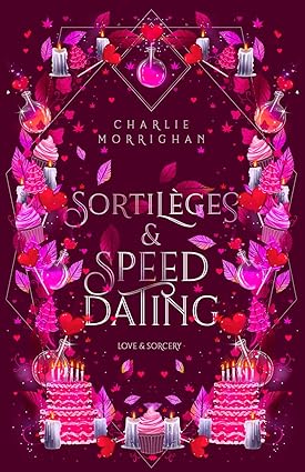 Sortilèges & Speed Dating