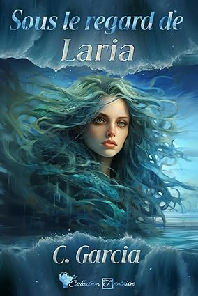 Sous le regard de Laria