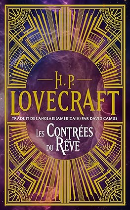 Intégrale H.P. Lovecraft, T1 : Les Contrées du rêve